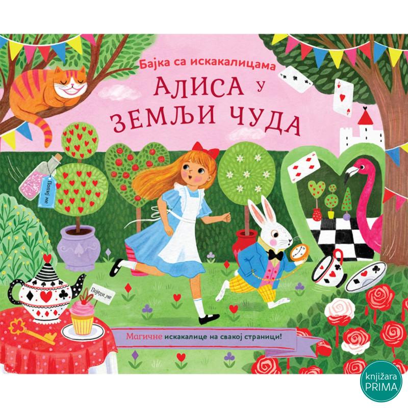 Bajke-iskakalice: Alisa u Zemlji čuda 