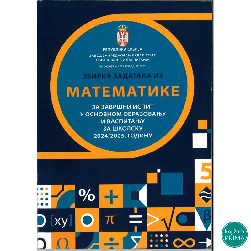 Zbirka zadataka za malu maturu - Matematika 2025 