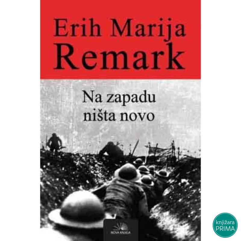 Na Zapadu ništa novo - Erih Marija Remark 
