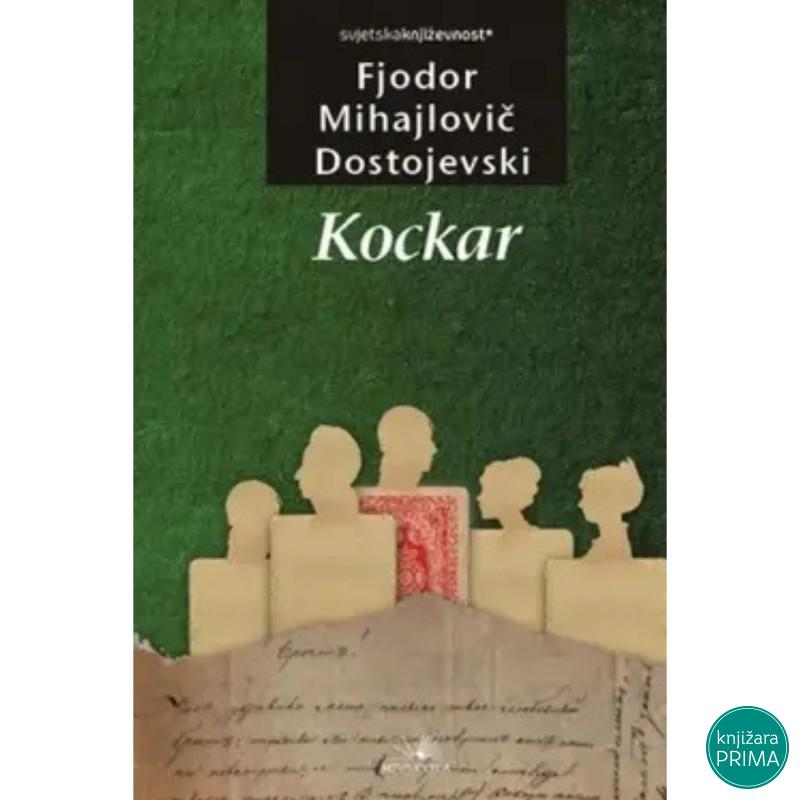 Kockar - Fjodor Mihailovič Dostojevski 