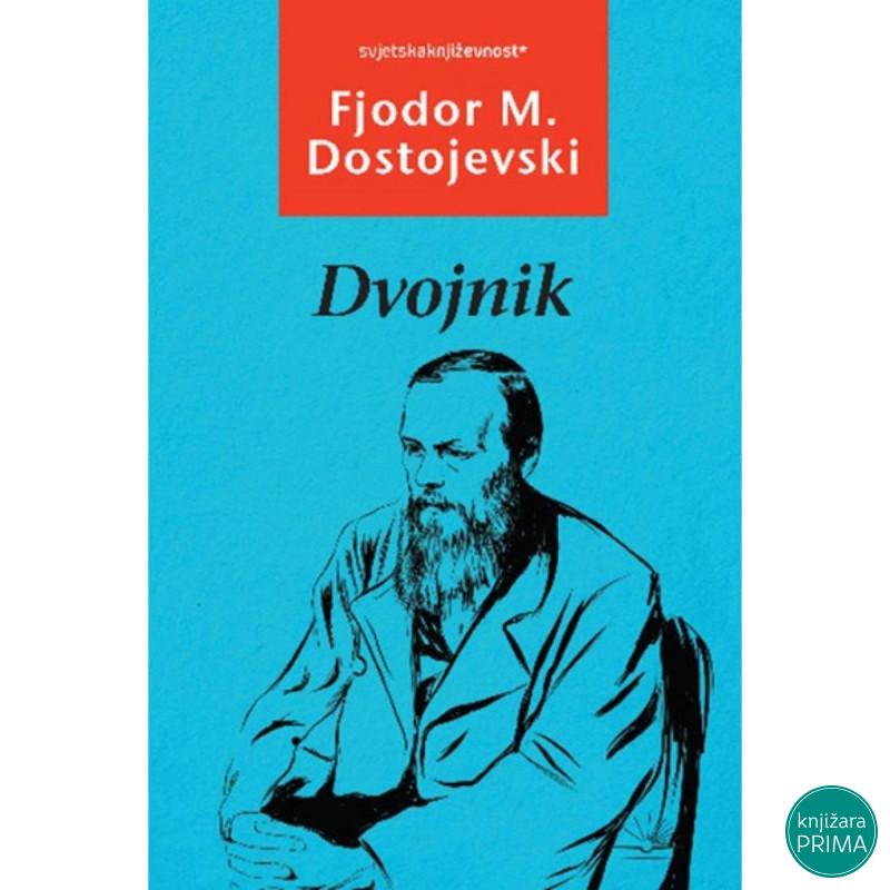 Dvojnik - Fjodor Mihailovič Dostojevski 
