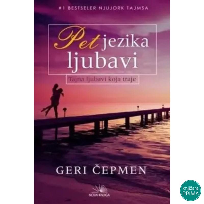 Pet jezika ljubavi - Geri Čepmen 