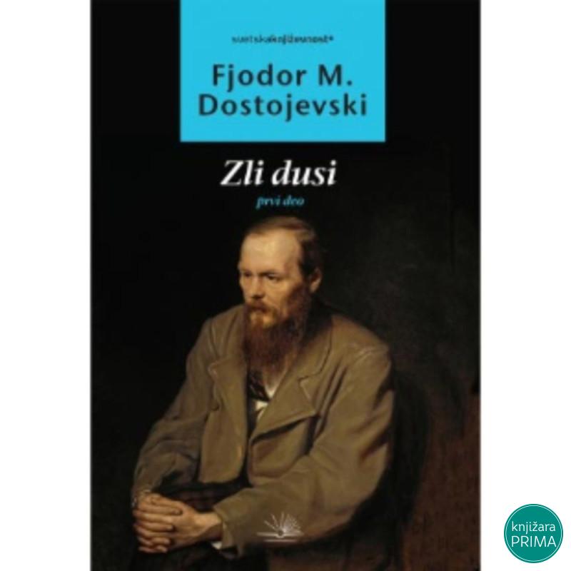 Zli dusi prvi deo – Fjodor Mihailovič Dostojevski 