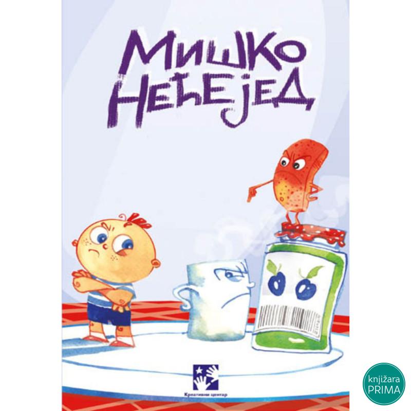 Miško nećejed KREATIVNI CENTAR 