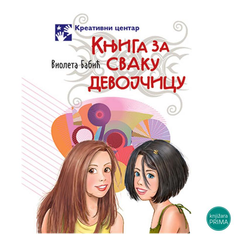 Knjiga za svaku devojčicu KREATIVNI CENTAR 