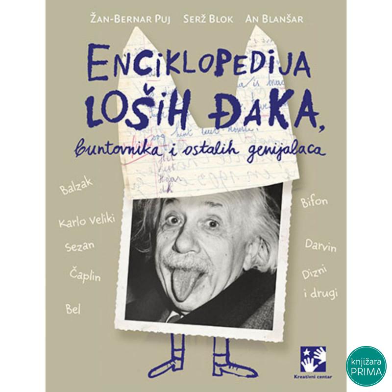 Enciklopedija loših đaka, buntovnika i ostalih genijalaca KREATIVNI CENTAR 