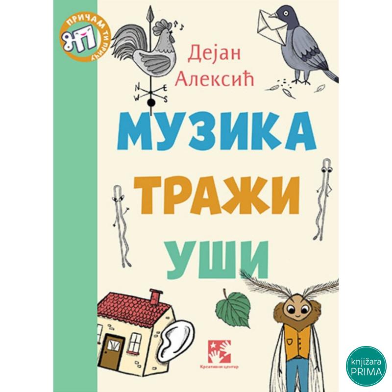 Muzika traži uši KREATIVNI CENTAR 