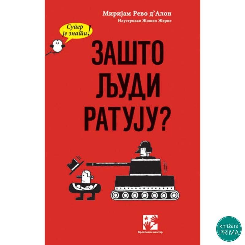 Zašto ljudi ratuju? KREATIVNI CENTAR 