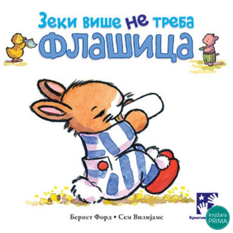 Zeki više ne treba flašica KREATIVNI CENTAR 