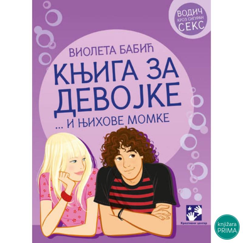 Knjiga za devojke i njihove momke KREATIVNI CENTAR 