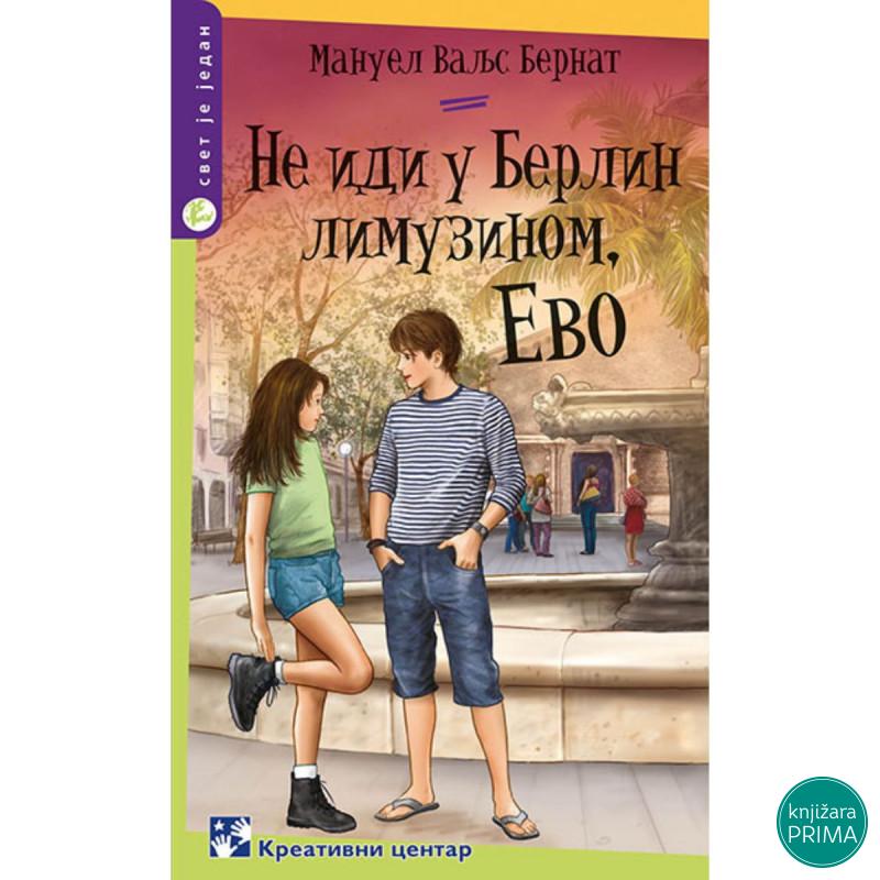 Ne idi u Berlin limuzinom, Evo KREATIVNI CENTAR 