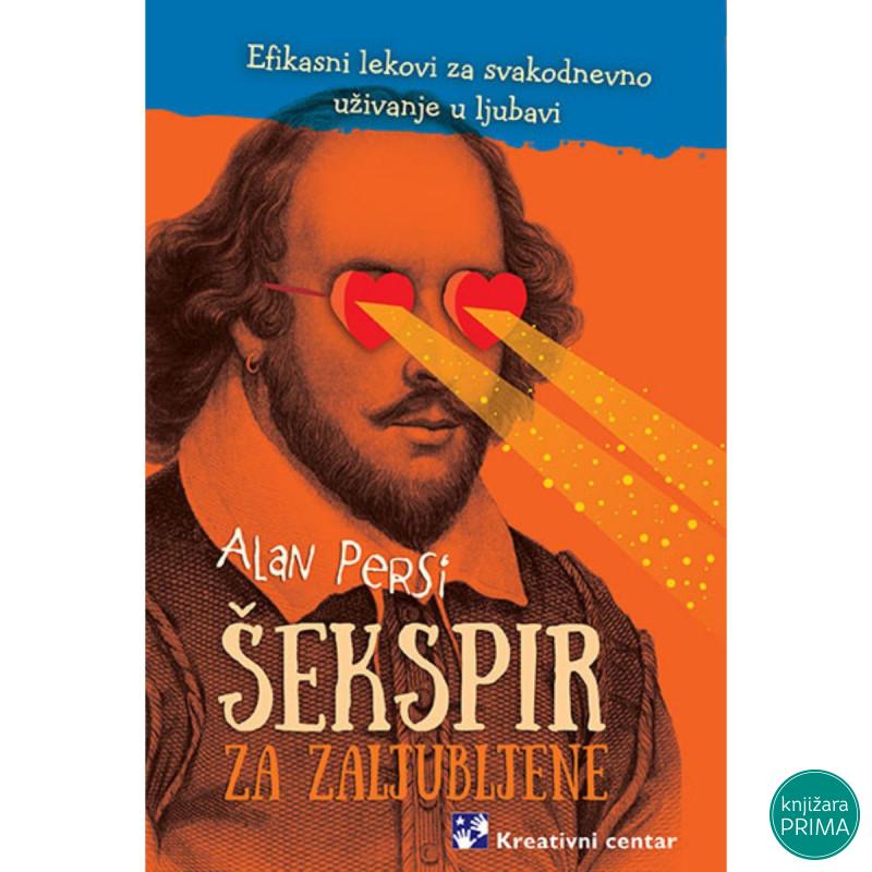 Šekspir za zaljubljene - Alan Persi KREATIVNI CENTAR 