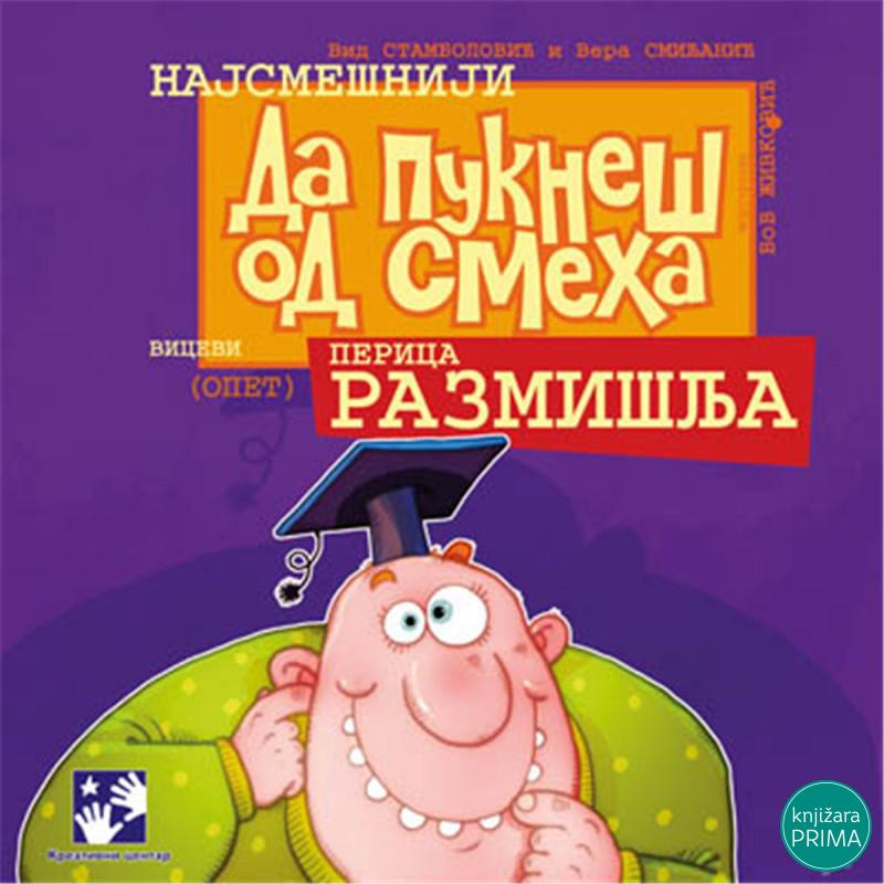 Da pukneš od smeha Perica razmišlja KREATIVNI CENTAR 