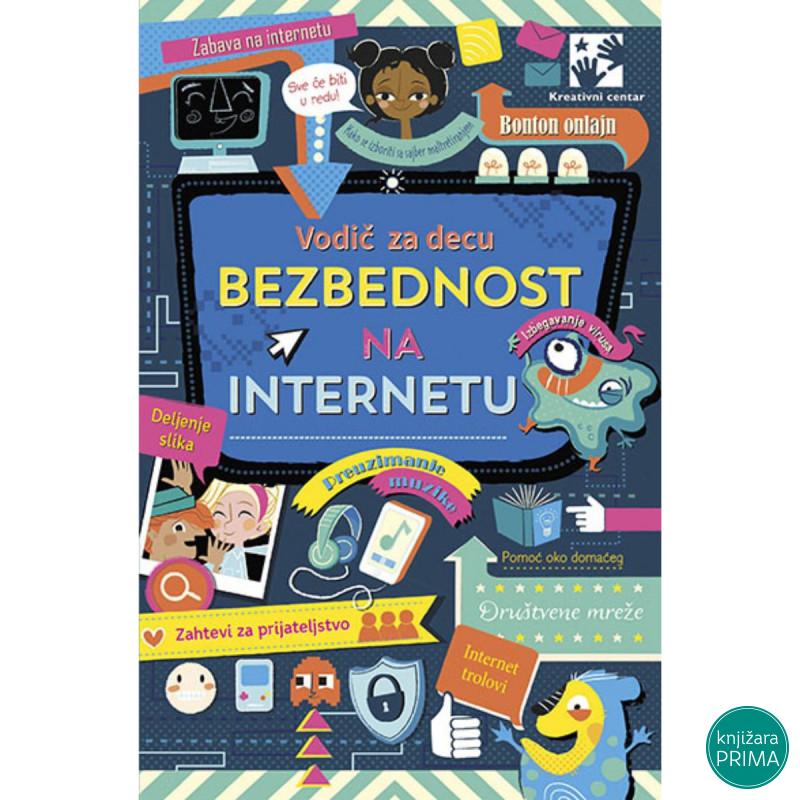 Bezbednost na internetu – Vodič za decu KREATIVNI CENTAR 