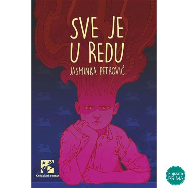 Sve je u redu - Jasminka Petrović 