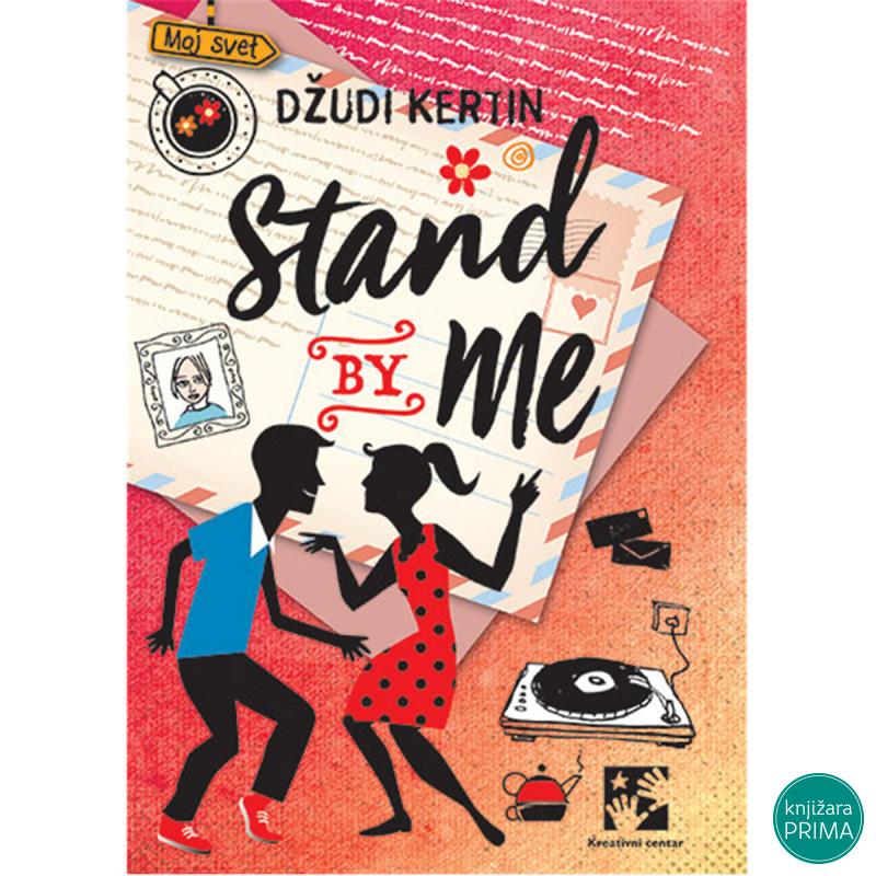 Stand by me - Džudi Kerin KREATIVNI CENTAR 