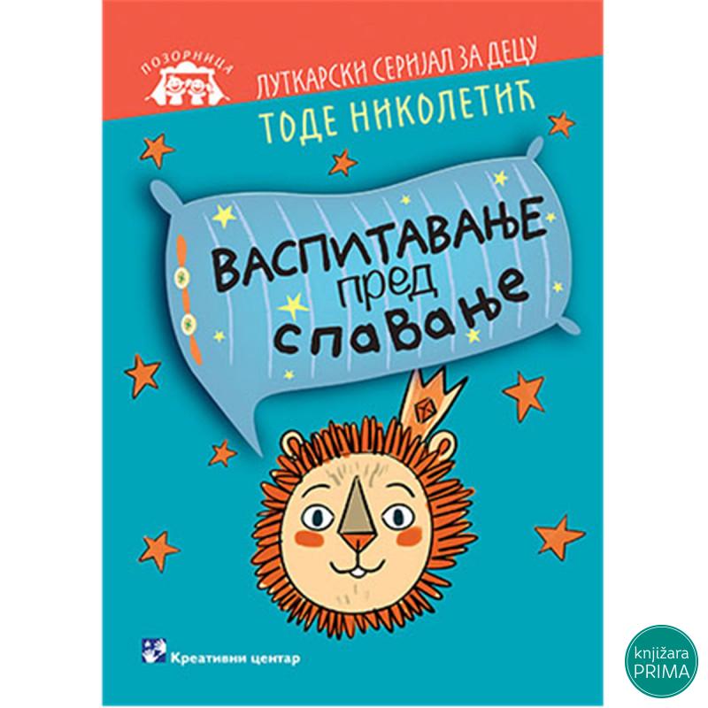 Vaspitavanje pred spavanje KREATIVNI CENTAR 