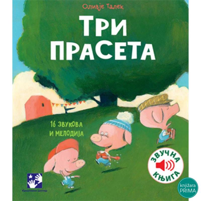 Tri praseta: 16 zvukova i melodija KREATIVNI CENTAR 