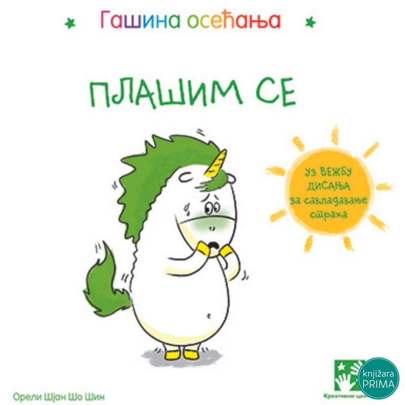 Plašim se - Gašina osećanja KREATIVNI CENTAR 