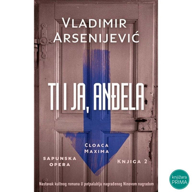 Ti i ja, Anđela - Vladimir Arsenijević LAGUNA 