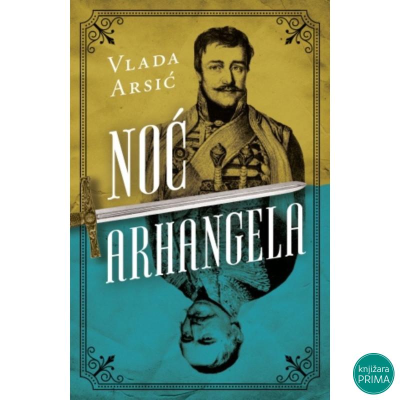 Noć arhangela - Vlada Arsić 