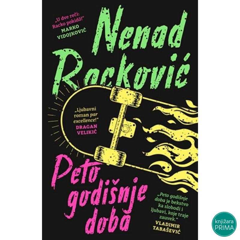 Peto godišnje doba - Nenad Racković LAGUNA 