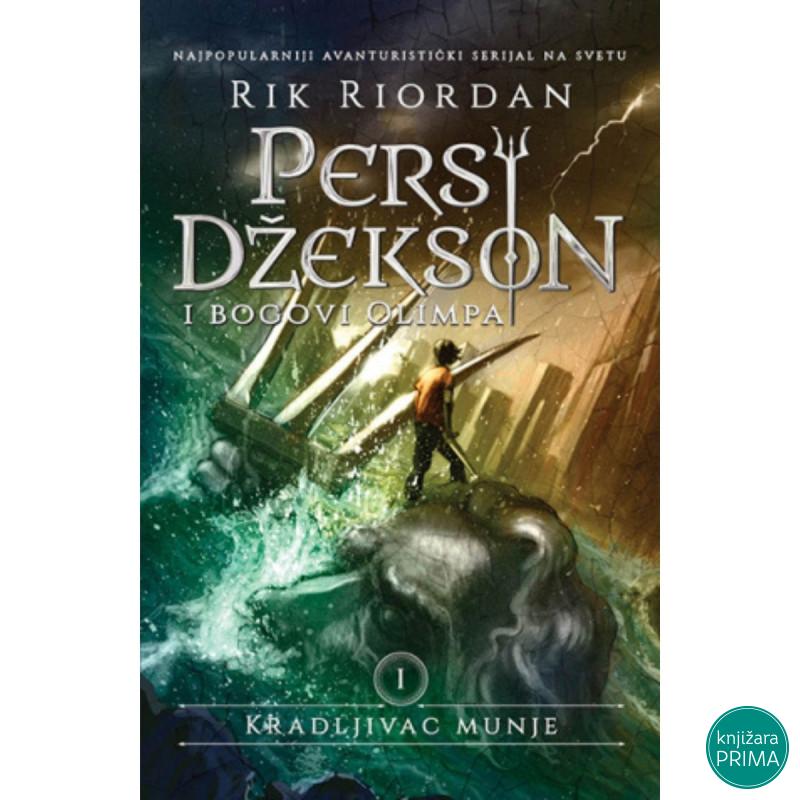 Persi Džekson i bogovi Olimpa I – Kradljivac Munje - Rik Riordan 