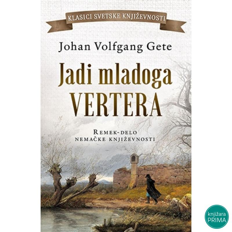 Jadi mladoga Vertera - Johan Volfgang Gete LAGUNA 