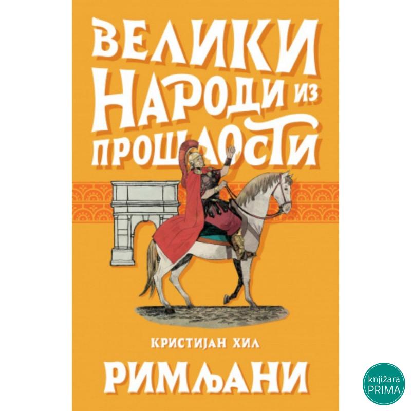 Veliki narodi iz prošlosti - Rimljani 