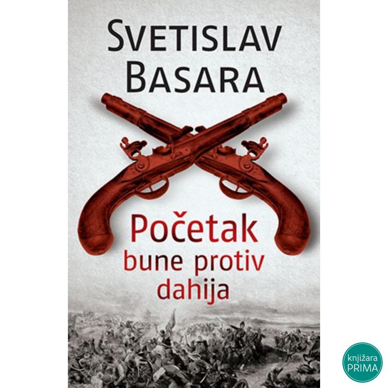 Početak bune protiv dahija - Svetislav Basara LAGUNA 