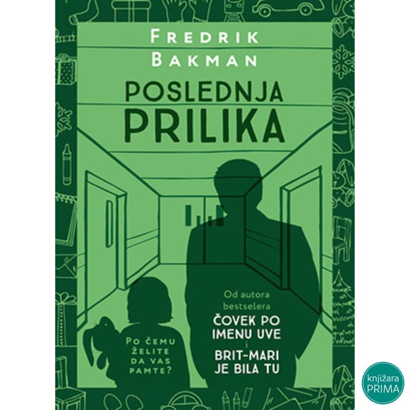 Poslednja prilika - Fredrik Bakman 