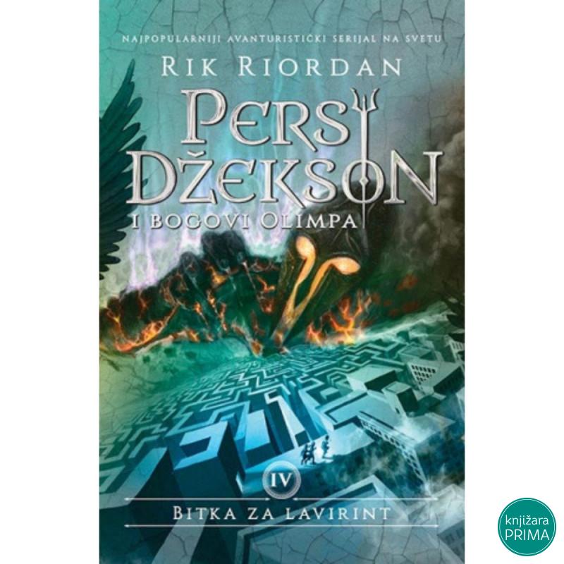Persi Džekson i bogovi Olimpa IV – Bitka za lavirint - Rik Riordan 