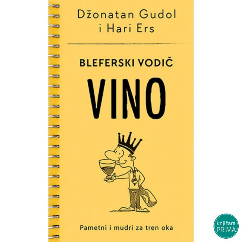 Bleferski Vodič – Vino - Džonatan Guđol Hari Ers LAGUNA 