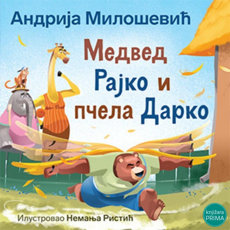Slikovnica – Medved Rajko i pčela Darko 