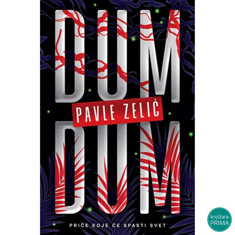 Dum-dum - Pavle Zelić LAGUNA 