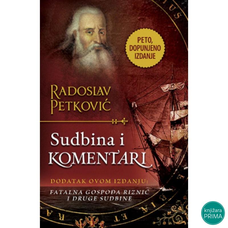Sudbina i komentari - Radoslav Petković LAGUNA 