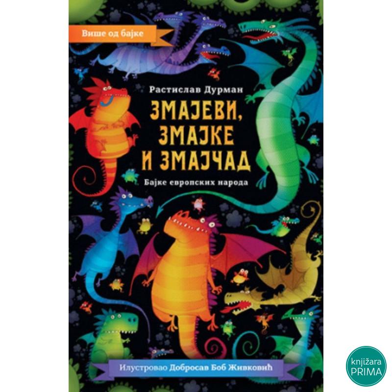 Zmajevi, zmajke i zmajčad - Rastislav Durman LAGUNA 