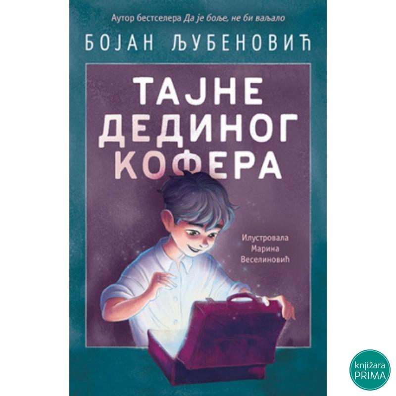 Tajne dedinog kofera - Bojan Ljubenović 