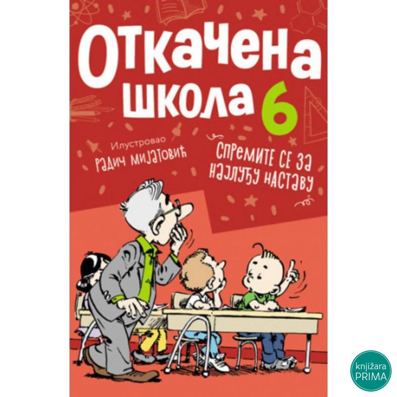 Otkačena škola 6 