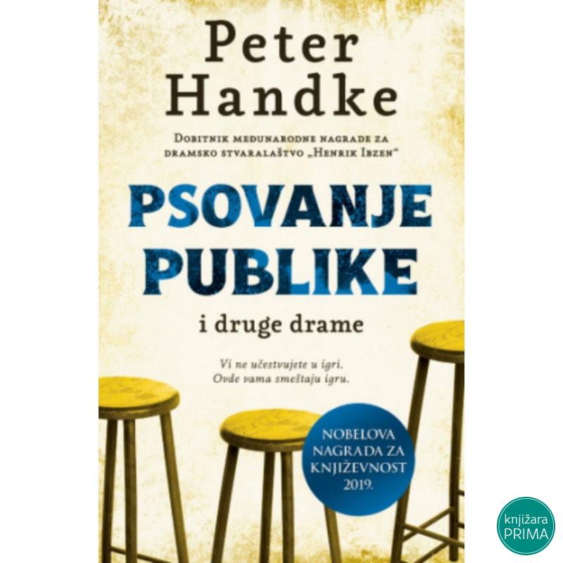 Psovanje publike i druge drame - Peter Handke LAGUNA 