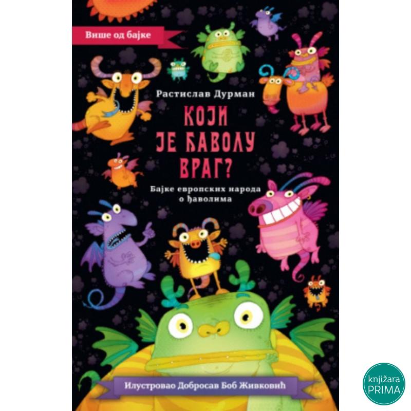 Koji je đavolu vrag? - Rastislav Durman  LAGUNA 