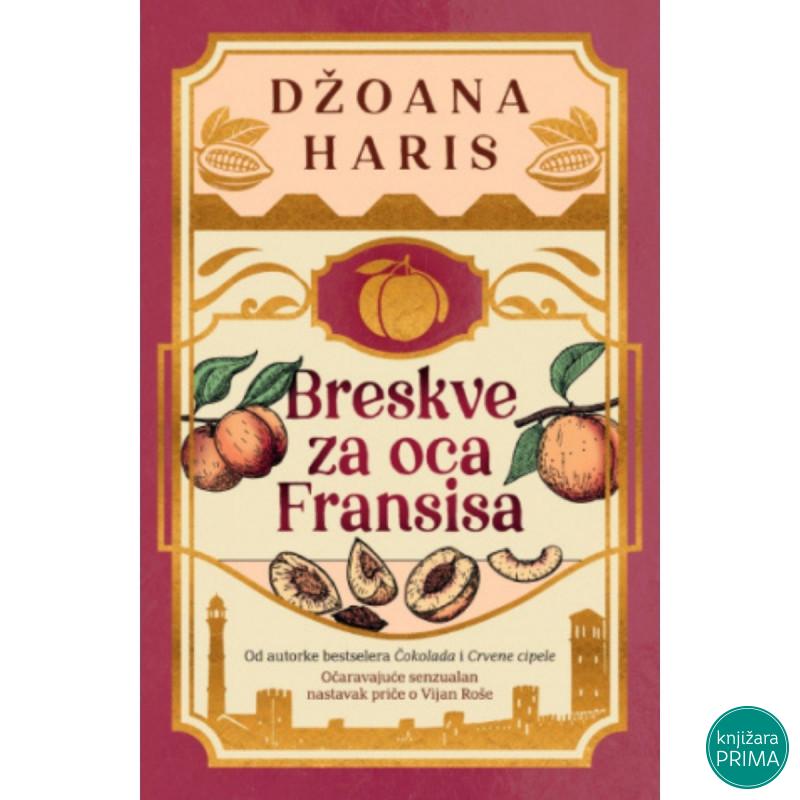 Breskve za oca Fransisa - Džoana Haris LAGUNA 