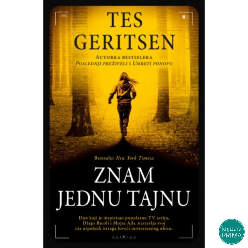 Znam jednu tajnu - Tes Geritsen 