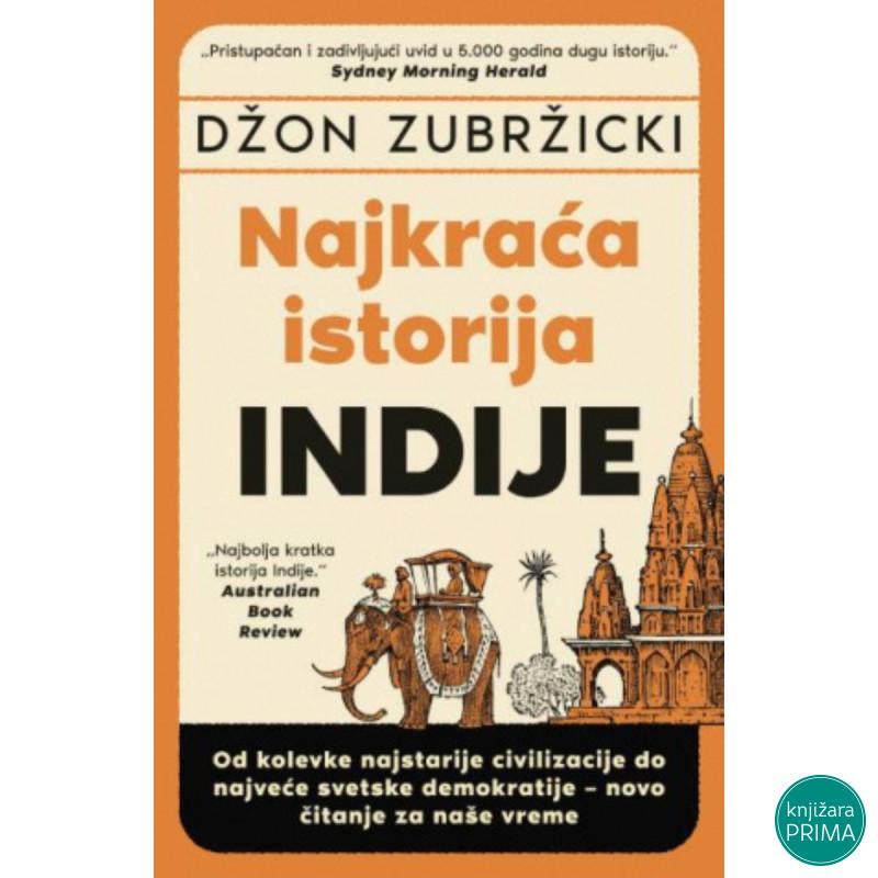 Najkraća istorija Indije - Džon Zubržicki 