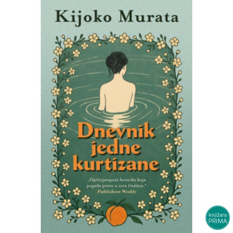 Dnevnik jedne kurtizane - Kijoko Murata 