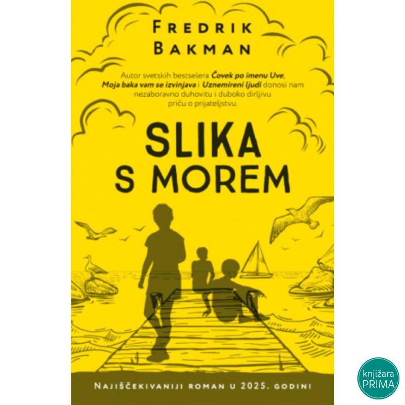 Slika s morem - Fredrik Bakman 