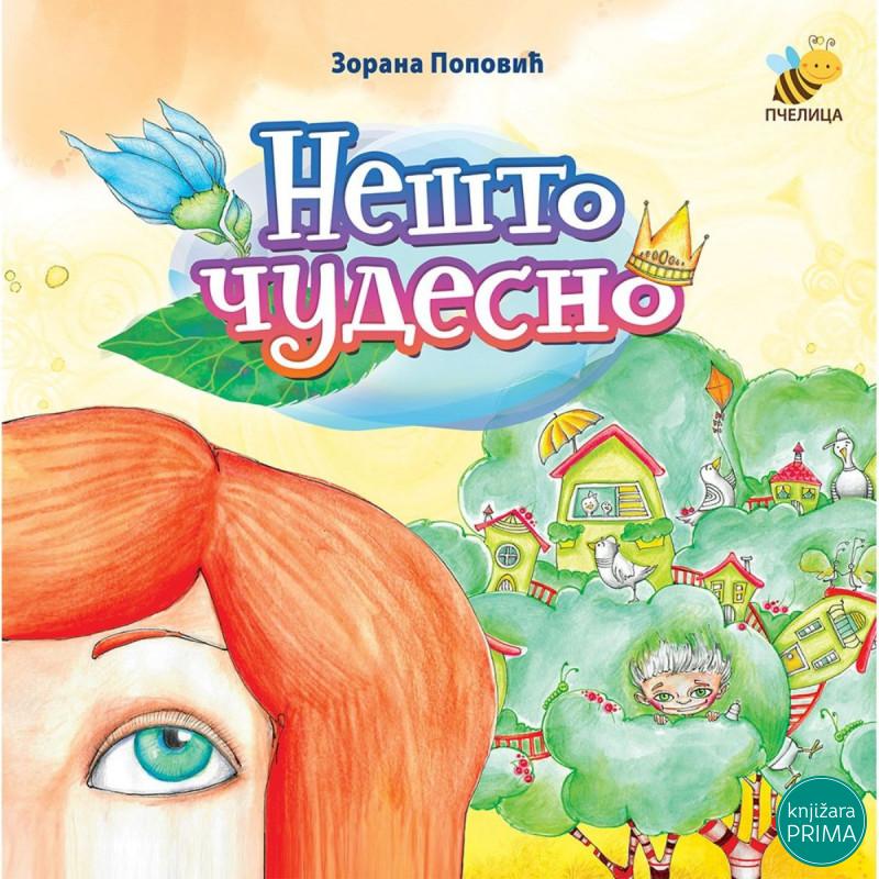 Nešto čudesno PČELICA 