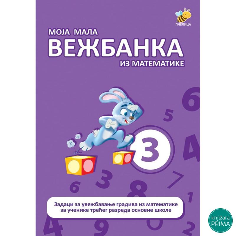 Moja mala vežbanka iz matematike 3 PČELICA 