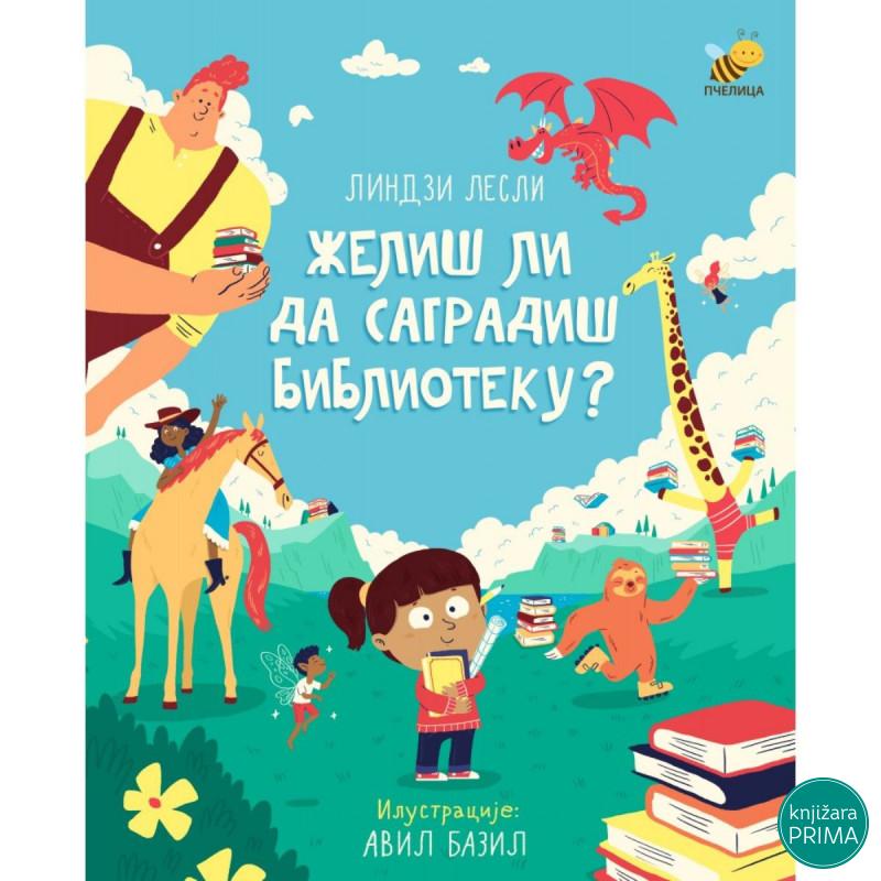 Želiš li da sagradiš biblioteku? PČELICA 