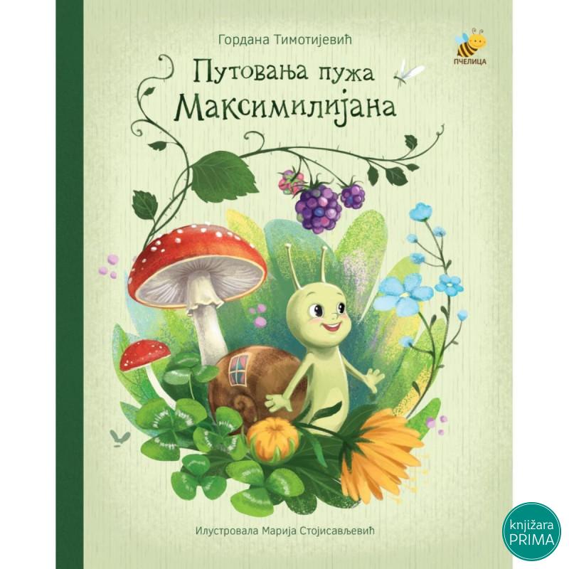 Putovanja puža Maksimilijana PČELICA 